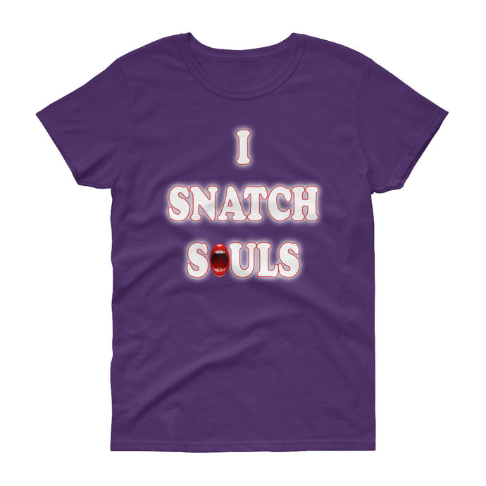 I Snatch Souls Women's short sleeve t-shirt