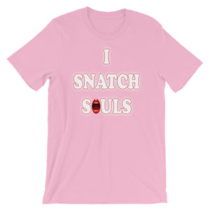 I Snatch Souls Short-Sleeve Unisex T-Shirt