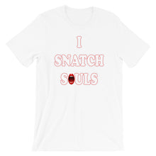 Load image into Gallery viewer, I Snatch Souls Short-Sleeve Unisex T-Shirt
