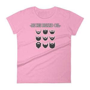 Be His Beard Oil Women's short sleeve t-shirt