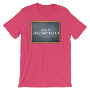 Im A Vaginatarian Short-Sleeve Unisex T-Shirt