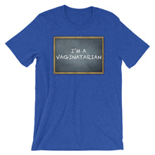 Load image into Gallery viewer, Im A Vaginatarian Short-Sleeve Unisex T-Shirt