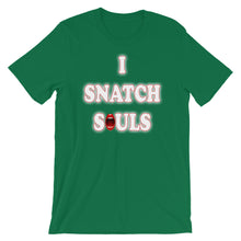 Load image into Gallery viewer, I Snatch Souls Short-Sleeve Unisex T-Shirt