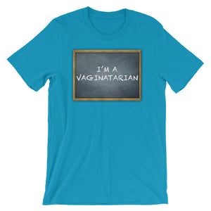 Im A Vaginatarian Short-Sleeve Unisex T-Shirt