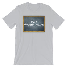 Load image into Gallery viewer, Im A Vaginatarian Short-Sleeve Unisex T-Shirt